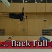 Twist Lab 2 Ways To Approach Back Full Twist Gymnastics Training Ideas