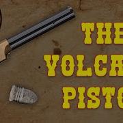 The Volcanic Pistol