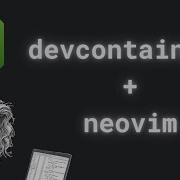 How To Use Neovim With Devcontainers