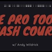 The Pro Tools Crash Course