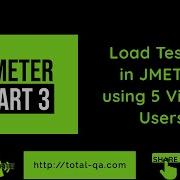 3 How To Perform LOAD TESTING In JMETER Using 5 Virtual Users VIEW RESULTS IN TABULAR FORMAT