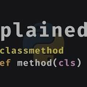 Classmethod Explained In Python