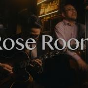 Plays Standards R Rose Room September 2022 Jazz Guitar And Bass Duo