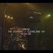 Dread Live The Foundry Cleveland OH