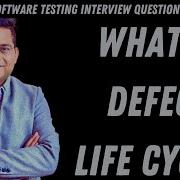 What Is Defect Life Cycle Software Testing Interview Questions