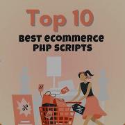 Top 10 Best ECommerce Shopping Cart PHP Scripts 2025