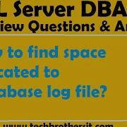 SQL Server Interview Questions Answers How To Find Space Allocated To Database Log File