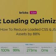 Bricks 1 3 4 Asset Loading Optimization CSS JS