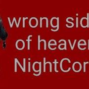 Wrong Side Of Heaven Five Finger Death Punch Lyrics NightCore Nightcore Master