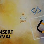 Insert Interval LeetCode 57 Medium Java Code With Or Without Search Function