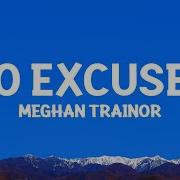 Meghan Trainor No Excuses Lyrics