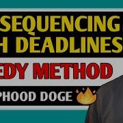 Job Sequencing With Deadline Greedy Method