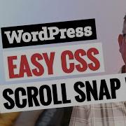 How To Use CSS Scroll Snap In WordPress