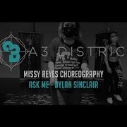 Dylan Sinclair Ask Me Missy Reyes A3 DISTRICT
