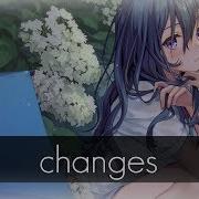 Nightcore Changes Lyrics R I P XXXTENTACION