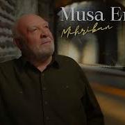 Musa Eroğlu Mihriban YENİ