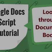 How To Loop Through The Document Using Google Docs Script