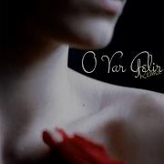 O Yar Gelir Remix