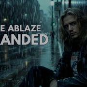 Fyre Ablaze Stranded Lyric Video