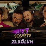 Jet Sosyete 23 Bölüm Tek Parça Full HD