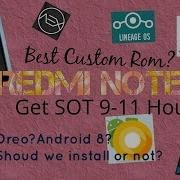 Redmi Note 4 BEST CUSTOM ROM FOR Performance SOT Of 9 11 Hours
