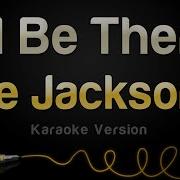 The Jackson 5 I Ll Be There Karaoke Version