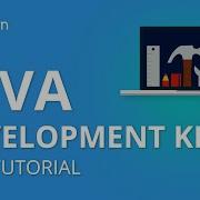 Java Development Kit Java JDK Tutorial For Beginners Java Tutorial Java Training Java JDK 9