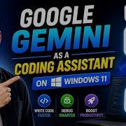 How To Use Google Gemini As A Coding Assistant On Windows 11 Full Setup Guide