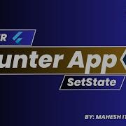 Flutter Counter App SetState