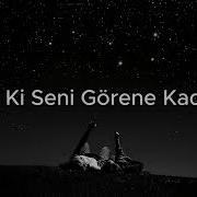 Ta Ki Seni Görene Kadar Beni Al