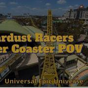 Stardust Racers Roller Coaster POV At Universal Epic Universe