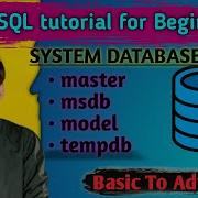 System Database Basics Master Model Msdb Tempdb Explained For Beginners Sql Sqlserver