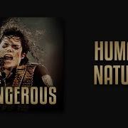 HUMAN NATURE MJFV S Dangerous Tour Remastered Studio Version Michael Jackson