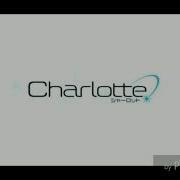 Charlotte AMV Impossible