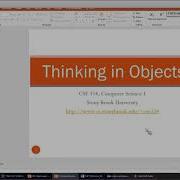 CSE114 Computer Science I Object Oriented Thinking