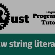 Rust Programming Tutorial 27 Raw String Literals