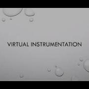 Virtual Instrumentation