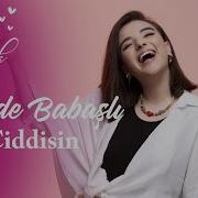 Nahide Babaşlı Sen Ciddisin Lyrics Video