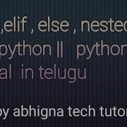 19 If Elif Else Nested If In Python Python Tutorials In Telugu