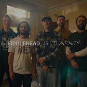 Fiddlehead 15 To Infinity Audiotree Far Out