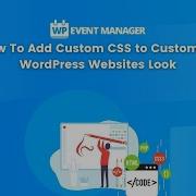 How We Can Modify Custom CSS To WordPress Website Look