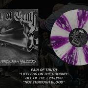 PAIN OF TRUTH LIFELESS ON THE GROUND Ft VEIN FM LIVING WEAPON WWW DAZE STYLE COM