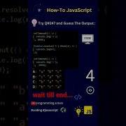How To Code JavaScript Q 247 Try Solve Guess The Output Shorts Coding Programming Javascript