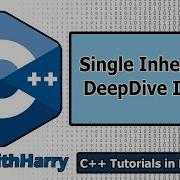 Single Inheritance Deep Dive Examples Code C Tutorials For Beginners 38
