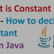 What Is Constant In Java How To Declare Constant In Java