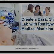 Create A Basic Sim Lab With Realityworks Medical Manikins