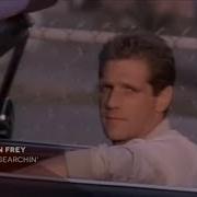 GLENN FREY SOUL SEARCHIN 1988 Official Video HD