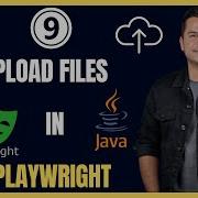 How To Upload Files In Playwright Using Java Playwright Java Tutorial