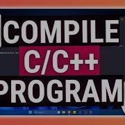 How To Install GCC Compiler Tools In Windows 11 C C