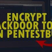 Encrypt Backdoor Tool On Pentestbox Install Tool For Encryption Backdoor